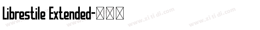 Librestile Extended字体转换